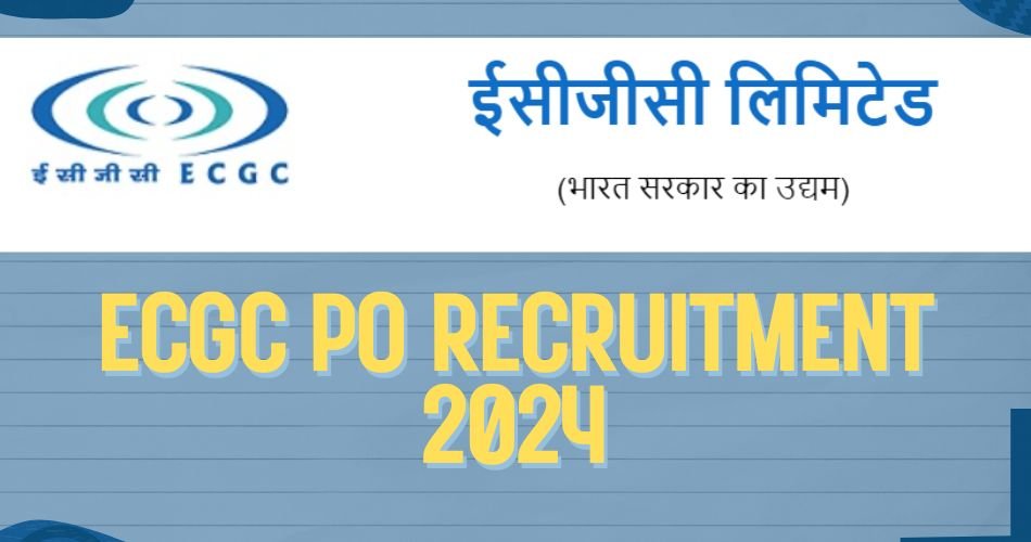 ecgc po recruitment 2024