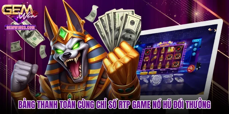 bang-thanh-toan-cung-chi-so-rtp-game-no-hu-doi-thuong Bảng thanh toán cùng chỉ số RTP game nổ hũ đổi thưởng