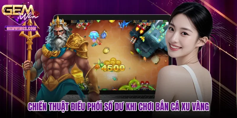 chien-thuat-dieu-phoi-so-du-khi-choi-ban-ca-xu-vang Chiến thuật điều phối số dư khi chơi Bắn cá xu vàng