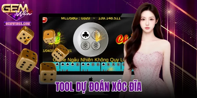 Tool Dự Đoán Xóc Đĩa - Cảnh Báo Bẫy Lừa Đảo Từ Gemwin