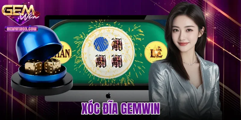 Xóc Đĩa Gemwin - Sảnh Cược 3D MD5 Và Tỷ Lệ Trả Thưởng